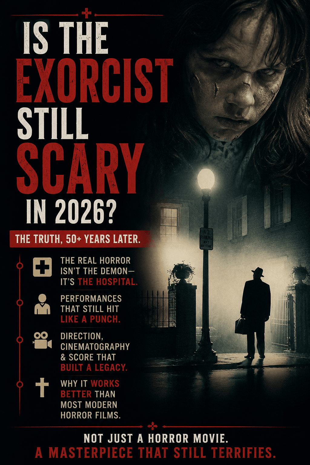 Is The Exorcist (1973) Still Scary in 2026? A Full Review